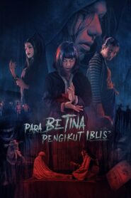 Para Betina Pengikut Iblis (2023)