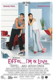 Eiffel… I’m in Love (2003)