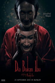 Dia Bukan Ibu (2025)
